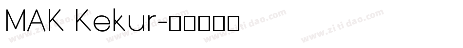 MAK Kekur字体转换